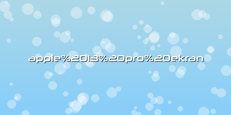 Apple%2013%20pro%20ekran