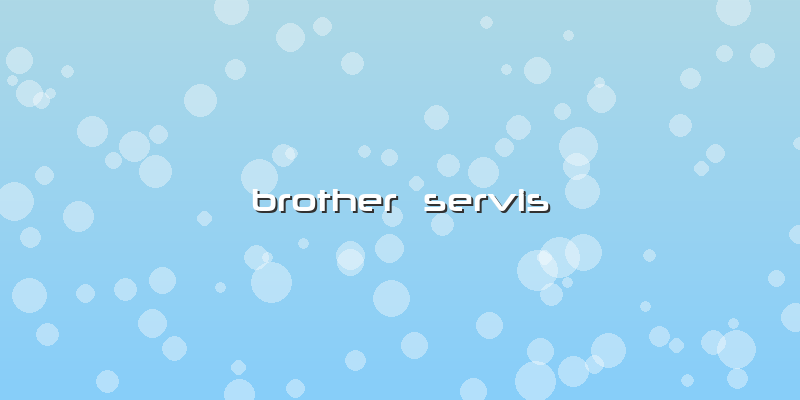 Brother  Servis