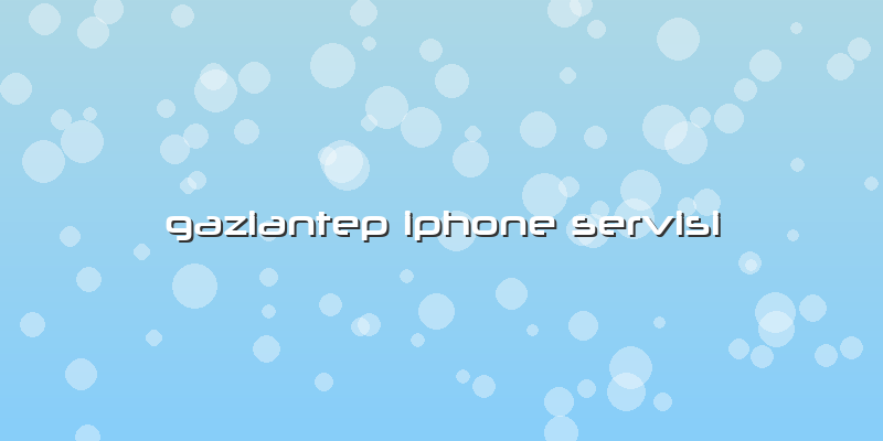 Gaziantep Iphone Servisi