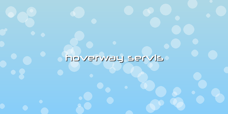 Hoverway Servis